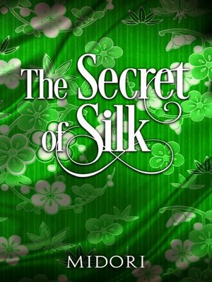 cover image of The Secret of Silk
